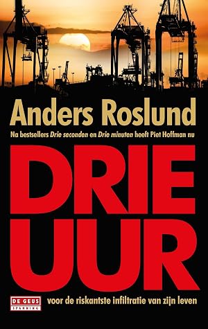 Drie uur by Anders Roslund