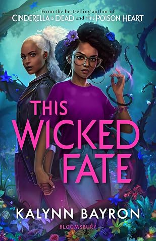 This Wicked Fate by Kalynn Bayron