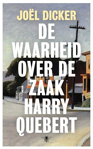 De waarheid over de zaak Harry Quebert by Jo‘l Dicker