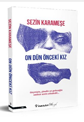 On Dün Önceki Kız van Sezin Karameşe